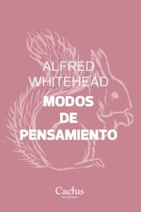 MODOS DE PENSAMIENTO<br> Alfred Whitehead