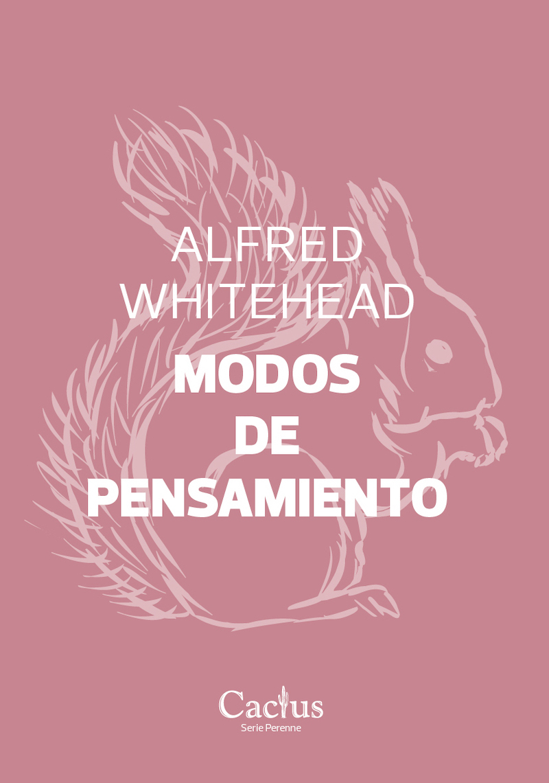 MODOS DE PENSAMIENTO Alfred Whitehead - Editorial Cactus