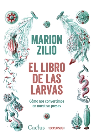 Zilio - El libro de las larvas