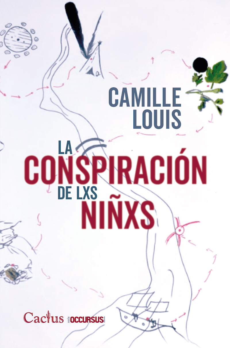 Camille Louis - La conspiración de lxs niñxs