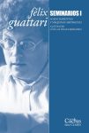Guattari - SEMINARIOS I